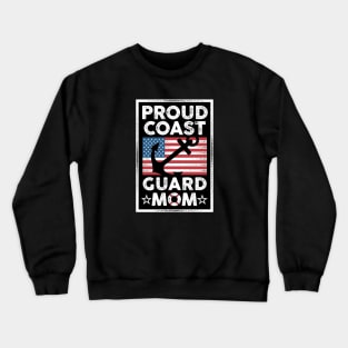 Proud Coast Guard Mom Crewneck Sweatshirt